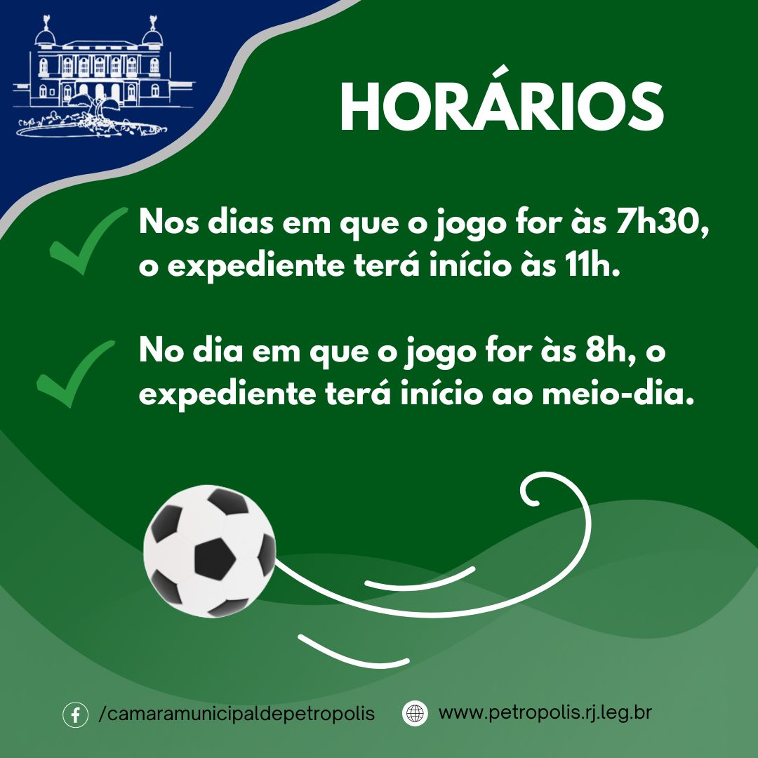 Câmara Municipal de Petrópolis terá horário especial de expediente em dias de jogos da seleção brasileira de futebol 